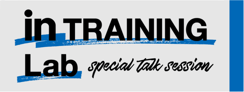 in TRAINING LAB special talk session