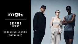 mghがBEAMS HEARTで店舗展開
