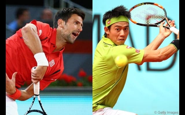  今夜「ジョコビッチ対錦織」11度目の対決 [ムトゥア マドリッド・オープン] 