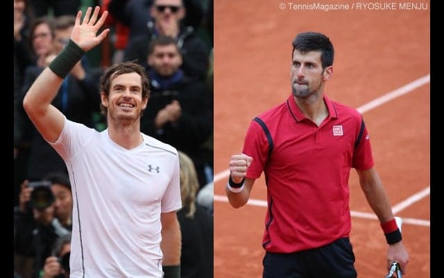  決勝は世界1位ジョコビッチと2位マレーの対決 [全仏オープン] 