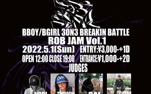 BBOY / BGIRL 3ON3 BATTLE【ROBJAM vol.1】が静岡市にて開催！