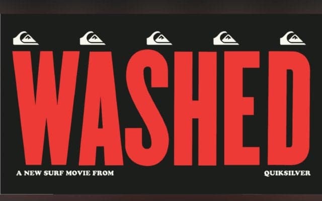 QUIKSILVERライダーによる新作ムービー『WASHED』。5月24日(土) 静波JACK OCEAN SPORTSでJAPAN PREMIEREを開催。