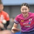 【卓球】張本美和「金メダルしか目指していない」「腹をくくる」中国との決勝の悔し涙から２年　５５年ぶり世界卓球団体戦頂点へ