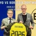 ＦＣ東京、８・１に国立でドルトムントと国際親善試合決定　川岸社長「Ｗ杯後の盛り上げにつなげていきたい」
