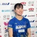 卓球　長崎美柚がアジア選手権切符獲得に笑顔「想像していなかった。驚きの気持ち」