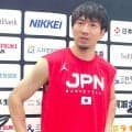 【バスケ】最年長３５歳・比江島慎「少しでも力になれれば」　サッカーＷ杯現地観戦断念も２年ぶり代表活動で尽力