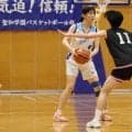 聖和学園が昨冬のリベンジ…卒業した先輩のアドバイスから「冷静にプレーできた」嶋森羽奏は18得点で勝利に貢献