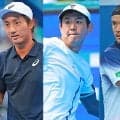  【告知】西岡良仁ら ジャパンOP予選1回戦 