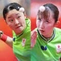 【卓球】世界１位“みわひな”張本美和、早田ひな組が女子ダブルス日本６０年ぶり金メダルへあと２勝　準決勝は世界３位・香港戦…アジア大会