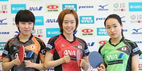 【卓球トップ12・女子最終日見どころ】みうみま対決に注目　佳純2年ぶりV目指す