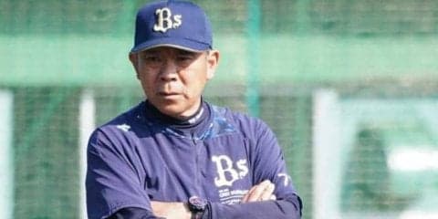 オリ西村監督が6回1失点の山岡に大激怒！　「開幕投手を剥奪するかもしれない」