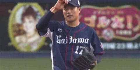 西武ドラ1松本航、5回2失点でプロ初勝利！　オリ投手陣乱調で5位まで3ゲーム差