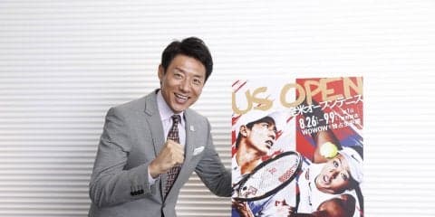 「エンターテインメントのエネルギーを注入した選手が勝つ」。 WOWOWで連日独占生中継する「全米オープンテニス」、現地で解説を務める松岡修造が全米オープンテニスの見どころを語る!