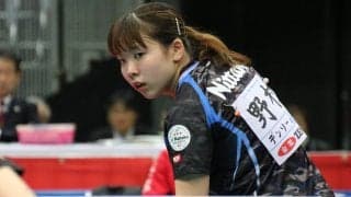 “黄金世代”野村萌、石川に苦杯も　伊藤ら同期に「少しでも追いつけるように」＜全日本卓球2020＞