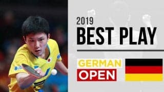 ドイツオープン2019 ベストプレー【卓球ジャパン！AWARDS 2】
