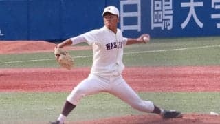 【大学野球】早大のドラ1候補・早川らが志望届提出　中大の五十幡＆牧ら上位候補ズラリ