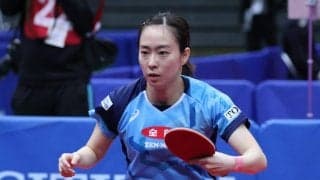石川、伊藤、早田らがベスト4入り狙う　要注目の卓球全日本女子単準々決勝
