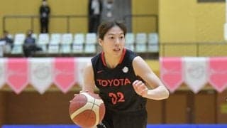 女子ユニバ日本代表候補の第2次強化合宿メンバーが発表…Wリーグ、大学から20名招集