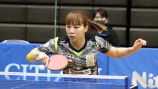 松平志穂らが予選突破　女子決勝T1回戦組み合わせ決まる＜卓球・ビッグトーナメント＞