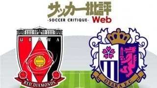 【J1プレビュー】「浦和レッズVSセレッソ大阪」およそ３か月ぶりの埼スタ開催！「浦和・小泉佳穂とＣ大阪・坂元達裕」の“ライバル対決”なるか！？
