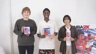 髙田、馬瓜、三好が「NBA 2K22」に挑戦…その模様が公式YouTubeにて公開