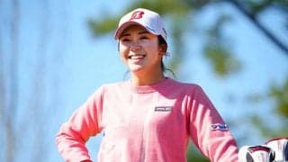 2位浮上の堀琴音、高校の後輩・古江彩佳と第3R最終組で対決「5学年違うが意地見せる」