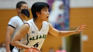 【ウインターカップ2021注目選手】藤澤夢叶（岐阜女子）「今年の岐阜女子を背負う絶対的スコアラー」