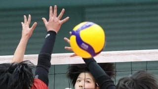 春高バレー　女子１回戦　開智（和歌山）　一進一退の激闘制す