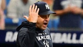 【MLB】失速ヤンキース監督の“猛抗議”にファン辛辣　「永遠に退場」「追い出すべき」