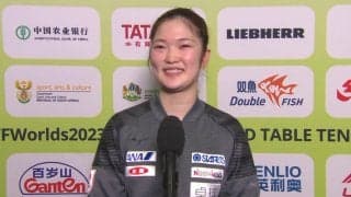 【世界卓球】木原美悠 五輪金メダリストに善戦「2ゲーム取れたことは次に繋がる」