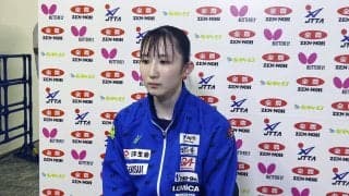 早田ひな ベスト4進出「どの選手よりも向かっていく気持ちで頑張りたい」【卓球 全農CUP】