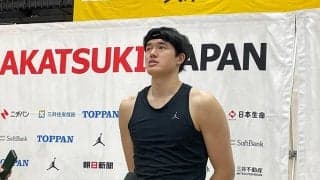 落選メンバーやファンの思いを背負って…渡邊雄太「責任を感じながらプレーしたい」