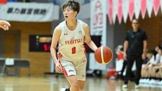 富士通の“エネルギー”に…ガードの赤木里帆「勢いを与えられるようなプレーを」