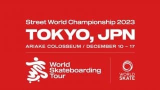 『World Skateboarding Tour Tokyo Street 2023 World Championship』本日12:00から大会チケットの先行販売が開始！