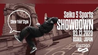 セイコー初のブレイキンイベント【Seiko 5 Sports Showdown】いよいよ明日開催！