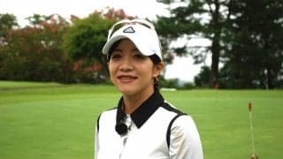 大江香織、バンカーでは左足のツマ先前にボールを置きましょう