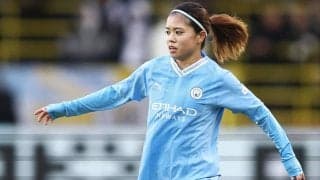 「とんでもないな」「やってくれた」現地でも称賛、長谷川唯が圧巻の強烈ミドルでシティがカップ戦ベスト4進出「美しいゴールだ」