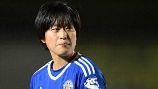宝田沙織が1G1Aの大活躍！なでしこ返り咲きならずも、絶妙スルーパスに加入後初ゴールでレスターのベスト8入りに貢献