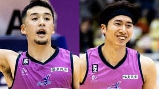 B2福島が田渡凌、林翔太郎と契約継続…大怪我から復帰の林「全員で進化して必ずB1に」