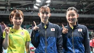 パリオリンピック卓球女子団体準決勝へ 三者三様「私が取る！」という自覚で目標は金メダル