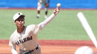 【高校野球】初の「早稲田ファイナル」は今年もお預け　早大附属校＆系属校ともに逆転で8強敗退…OBガックリ