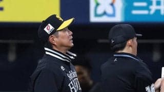 【ソフトバンク】小久保監督「あのフォークは振るやろうなと」７奪三振オリックス寺西成騎を警戒