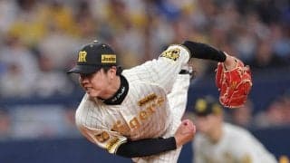 阪神才木浩人－ヤクルト小川泰弘　楽天前田健太－日本ハム細野晴希ほか／７日予告先発
