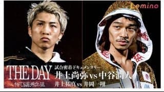 【ボクシング】５・２東京ドーム決戦の舞台裏　井上尚弥、中谷潤人、井上拓真、井岡一翔のドキュメンタリーをＬｅｍｉｎｏプレミアムで独占配信